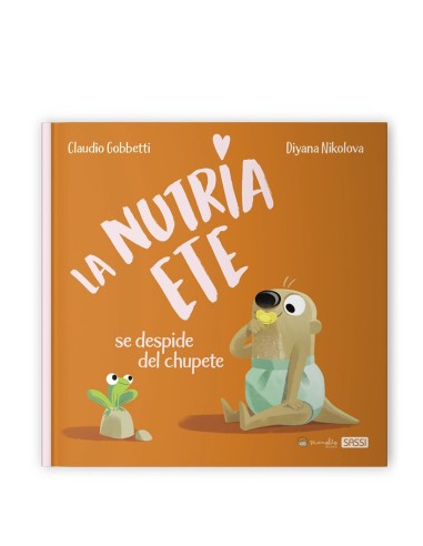 Cuento: La nutria Ete se despide del chupete